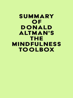 cover image of Summary of Donald Altman's the Mindfulness Toolbox
